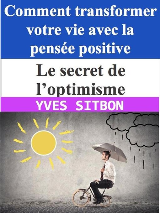 Title details for Le secret de l'optimisme by YVES SITBON - Available